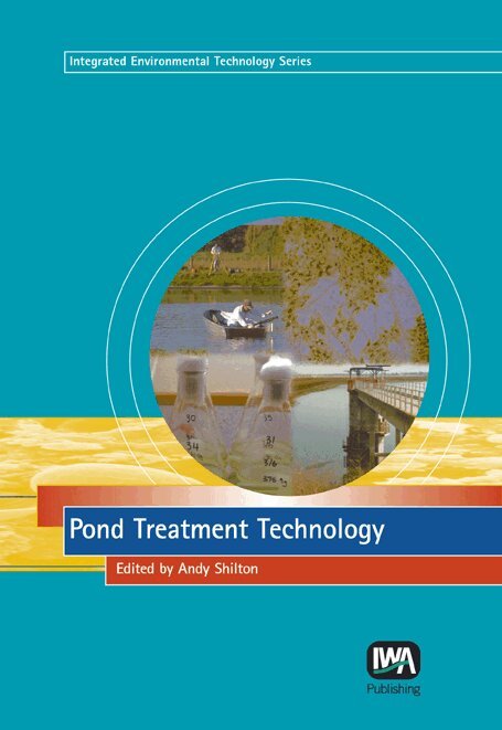 Andrew Shilton - Pond Treatment Technology, Inbunden