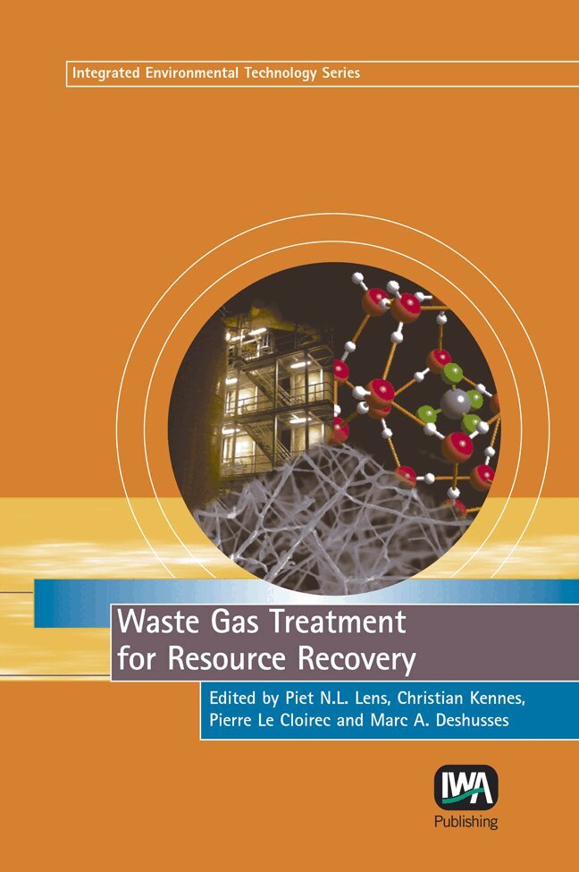 Piet Lens, C. Kennes, P. le Cloirec, M. Deshusses - Waste Gas Treatment for Resource Recovery, Inbunden