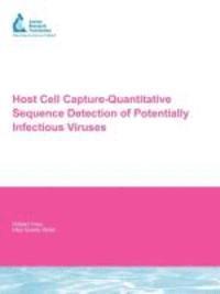 George Di Giovanni, K. Mena, L. Sifuentes - Host Cell Capture-Quantitative Sequence Detection of Potentially Infectious Viruses, Häftad