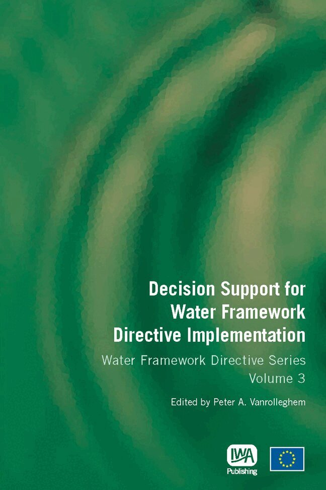 Peter A. Vanrolleghem - Decision Support for Water Framework Directive Implementation, Häftad