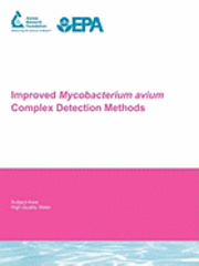 M. T. Collins, A. Yuroff, R. Hoffman, G. Harrington, A. Jacque - Improved Mycobacterium avium Complex Detection Methods, Häftad
