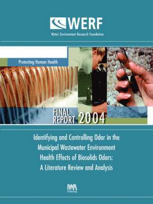 Identifying and Controlling Odor in the Municipal Wastewater Environment, Health Effects of Biosolids Odors
