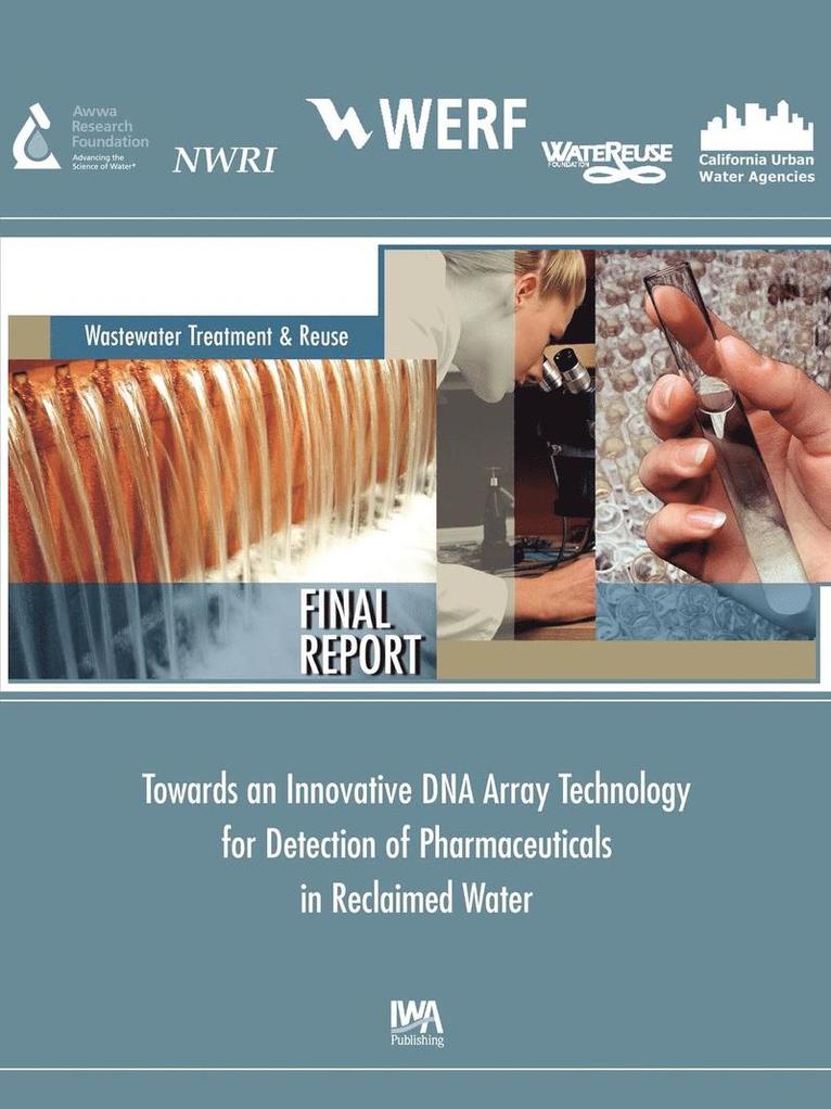 S. W. Kullman - Innovative DNA Array Technology Detection of Pharmaceuticals Reclaimed Water, Häftad