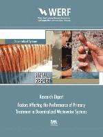 Factors Affecting the Performance of Primary Treatment in Onsite Systems