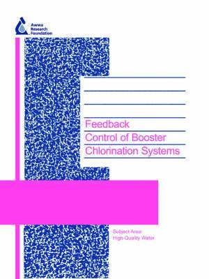 James G. Uber, F. Shang, M. Polycarpou, Z. Wang - Feedback Control Booster Chlorination Systems, Häftad