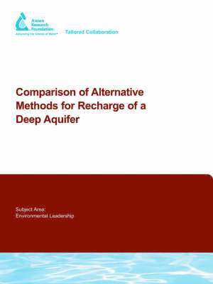 W. Hahn, H. Thompson, J. Forbes, M. Ankeny - Comparison of Alternative Methods for Recharge of a Deep Aquifer, Häftad. Tillgänglighet: Lägg i varukorg