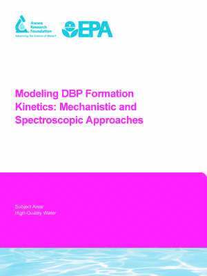 Gregory V. Korshin, H. Chang, M. Robin Collins - Modeling DBP Formation Kinetics, Häftad