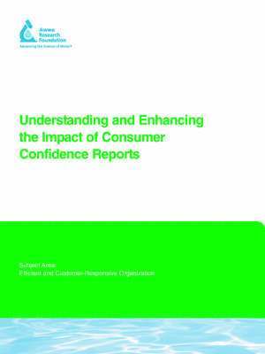 J. Lazo, J. Pratt, Charles Herrick, M. Hagenstad, Robert S. Raucher, Robert E. Hurd, Eric H. Rambo - Understanding and Enhancing the Impact of Consumer Confidence Reports, Häftad