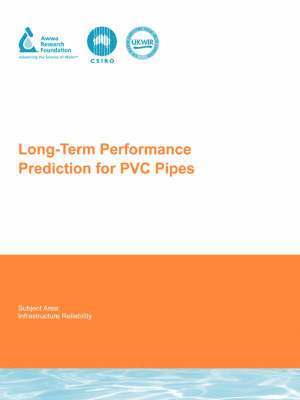 Stewart Burn - Long-Term Performance Prediction for PVC Pipes, Häftad