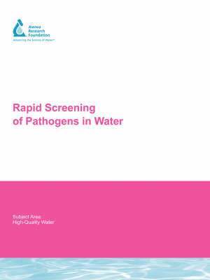 Helene Baribeau, Paul A. Rochelle, Ricardo De Leon - Rapid Screening of Pathogens in Water, Häftad