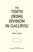 Bryan Cooper - Tenth (Irish) Division in Gallipoli, Häftad. Tillgänglighet: Lägg i varukorg