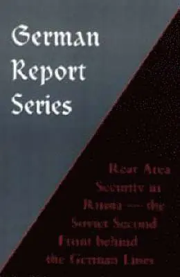 Naval & Military Press - German Report Series, Häftad. Tillgänglighet: Lägg i varukorg
