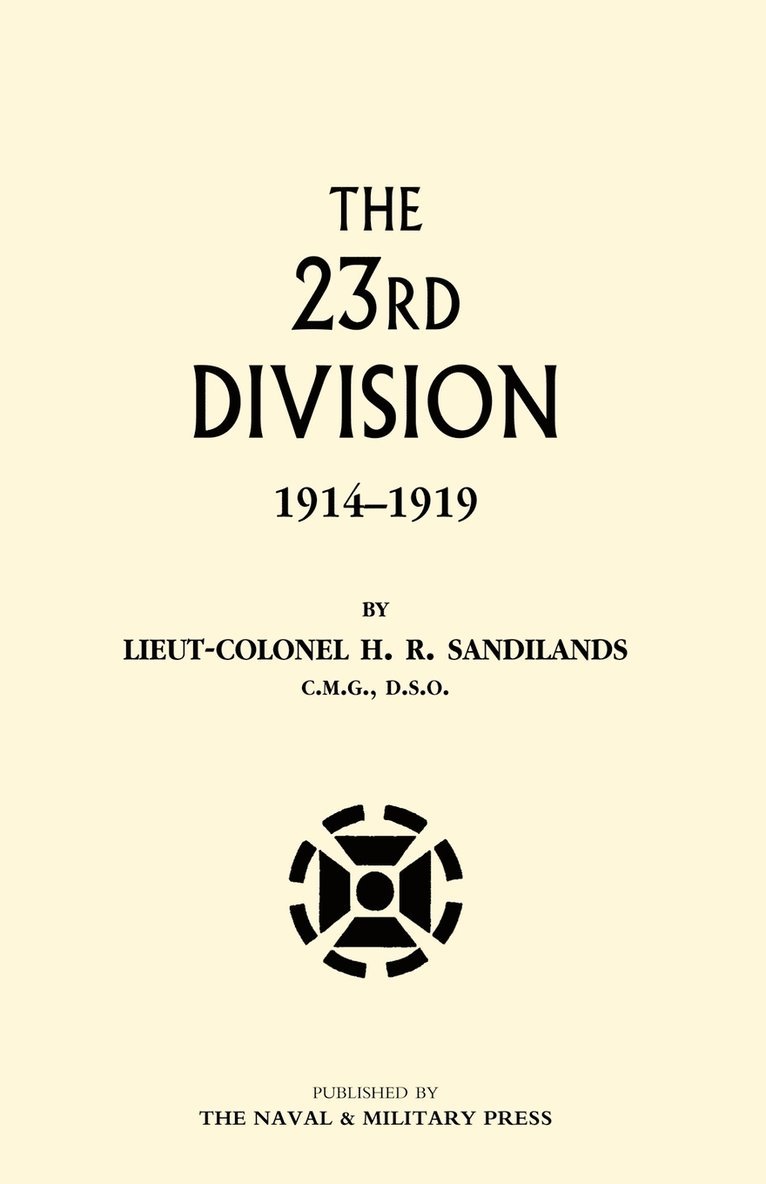 H R Sandilands, Lt Col H R Sandilands - Twenty-third Division 1914-1919, Häftad