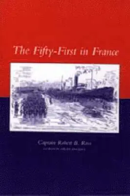 Robert B. Ross - Fifty-first in France, Häftad. Tillgänglighet: Lägg i varukorg