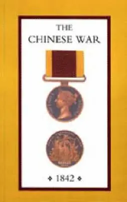 John Ouchterlony - Chinese War, an Account of All the Operations of the British Forces (China 1842), Häftad. Tillgänglighet: Lägg i varukorg