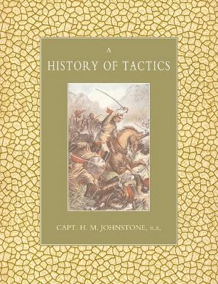 H.M. Johnstone - History of Tactics, Häftad