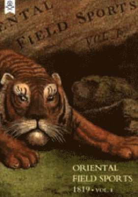 Thomas Williamson - Oriental Field Sports 1819, Häftad
