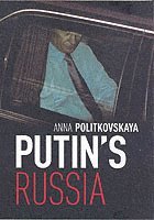 Anna Politkovskaya - Putin's Russia, Häftad. Tillgänglighet: Lägg i varukorg