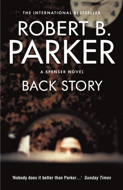 Robert B Parker - Back Story, E-bok