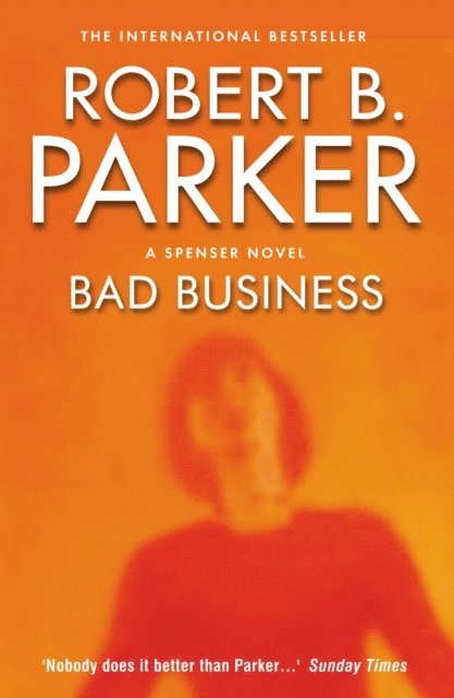 Robert B Parker - Bad Business, E-bok