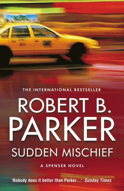 Robert B Parker - Sudden Mischief, E-bok
