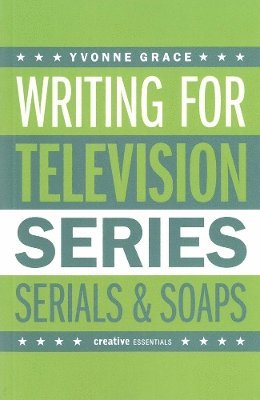 Yvonne Grace - Writing for Television, Häftad. Tillgänglighet: Lägg i varukorg