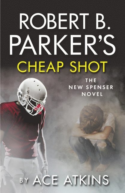 Ace Atkins - Robert B. Parker's Cheap Shot, E-bok