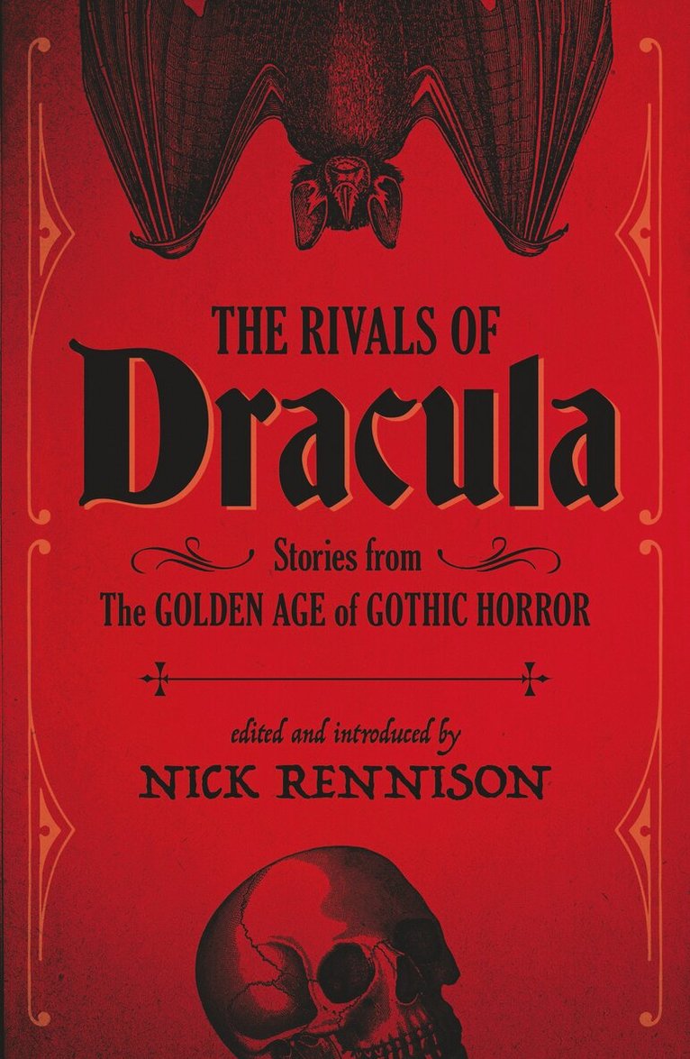 Nick Rennison - Rivals of Dracula, Häftad