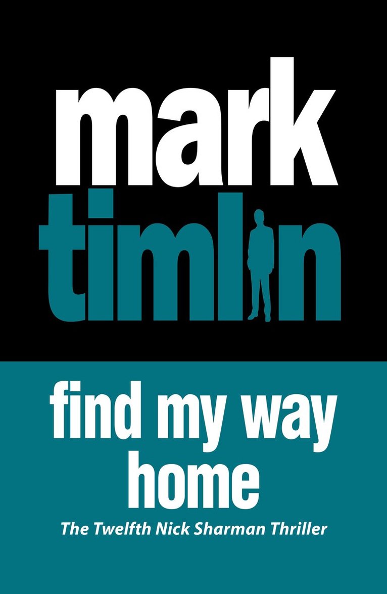 Mark Timlin - Find My Way Home, Häftad