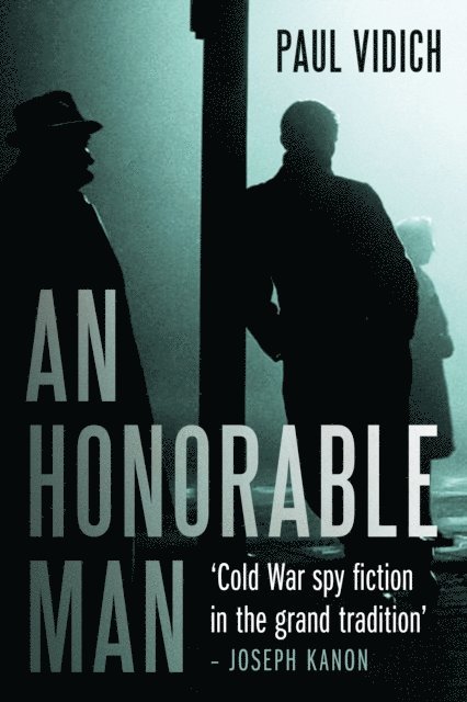 Paul Vidich - Honorable Man, E-bok