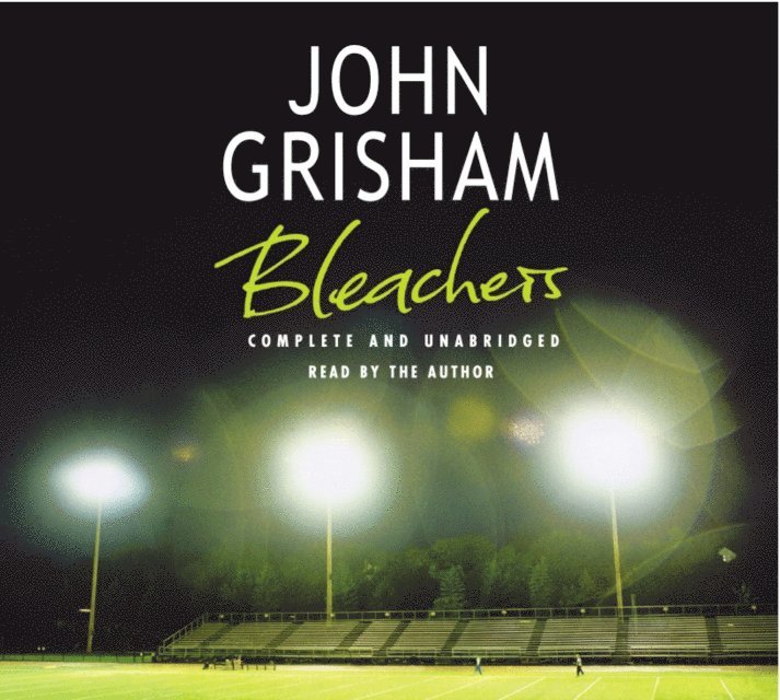 John Grisham - Bleachers, Ljudbok