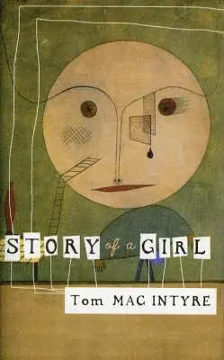 Tom Mac Intyre - Story Of A Girl, Inbunden. Tillgänglighet: Lägg i varukorg
