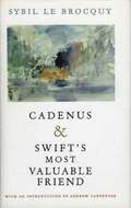 "Cadenus" & "Swift's Most Valuable Friend"