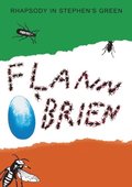 Rhapsody in Stephen's Green/The Insect Play