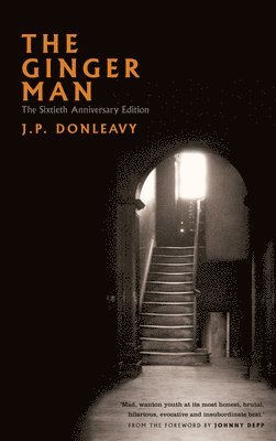J. P. Donleavy - The Ginger Man: 60th Anniversary Limited Edition, Inbunden