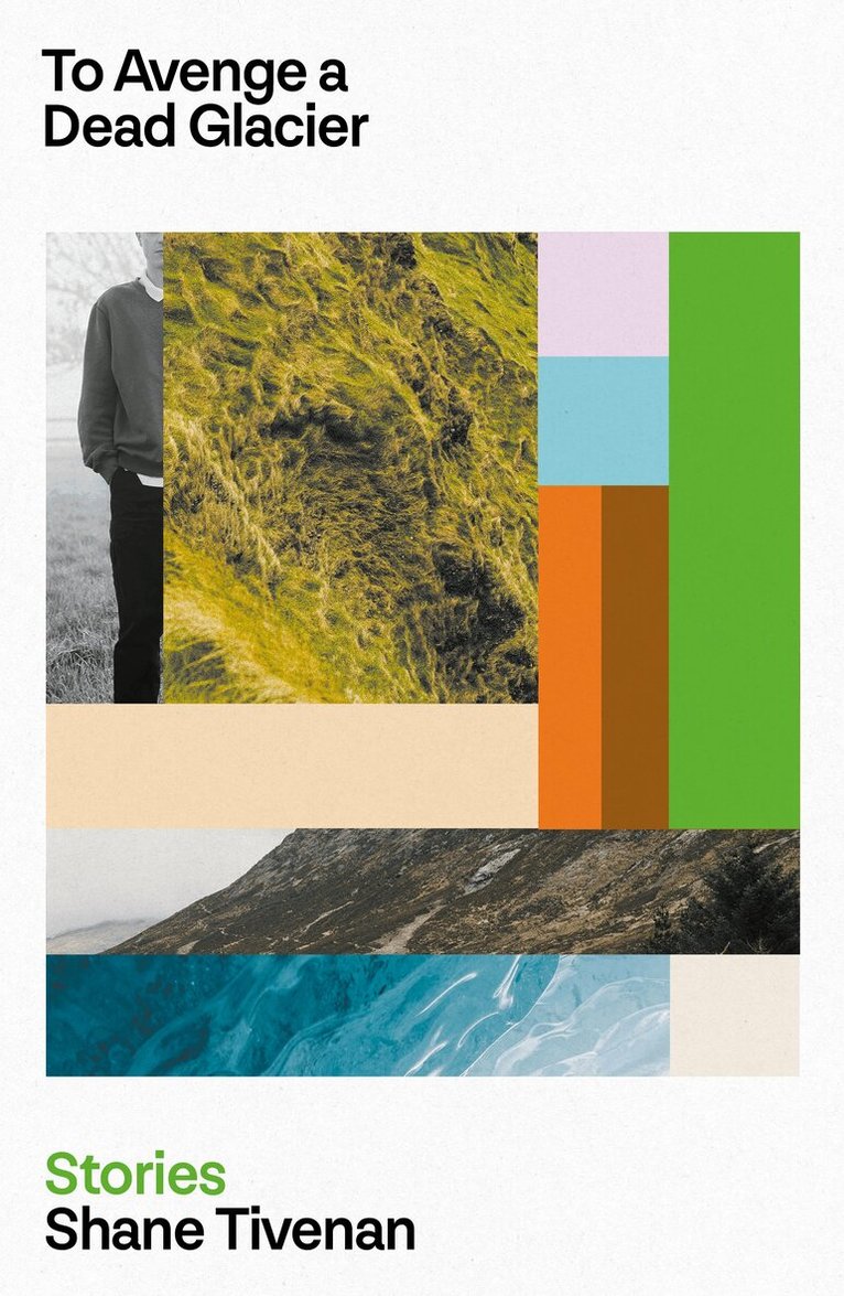 Shane Tivenan - To Avenge a Dead Glacier, Häftad