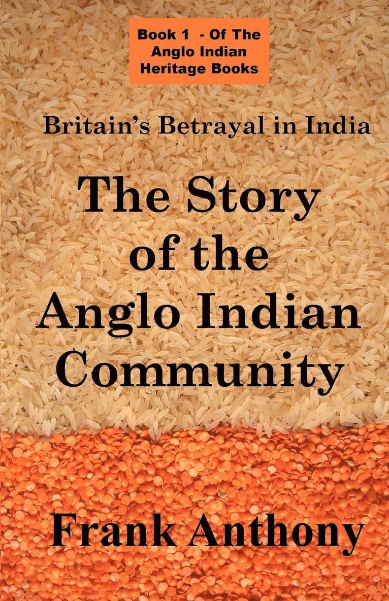 Frank Anthony - Britain's Betrayal in India, Häftad