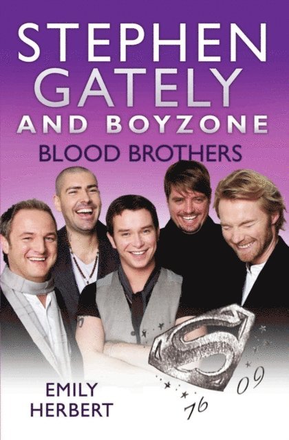 Emily Herbert - Stephen Gately and Boyzone - Blood Brothers 1976-2009, E-bok