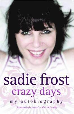 Sadie Frost - Sadie Frost - Crazy Days, Häftad. Tillgänglighet: Lägg i varukorg