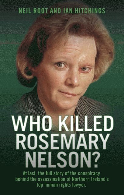Neil Root - Who Killed Rosemary Nelson?, E-bok