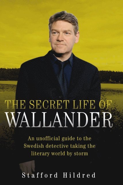 Stafford Hildred - Secret Life of Wallander, E-bok