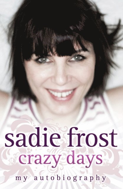 Sadie Frost - Sadie Frost - Crazy Days, E-bok. Tillgänglighet: Lägg i varukorg