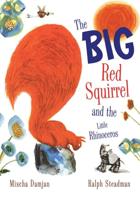 Mischa Damjan - Big Red Squirrel and the Little Rhinoceros, E-bok