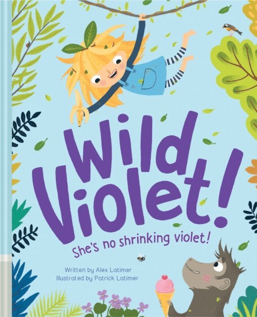 Alex Latimer - Wild Violet!, E-bok