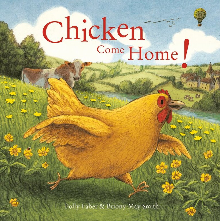 Polly Faber - Chicken Come Home!, E-bok