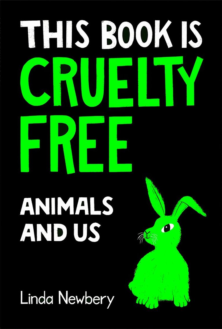 Linda Newbery - This Book is Cruelty-Free, E-bok