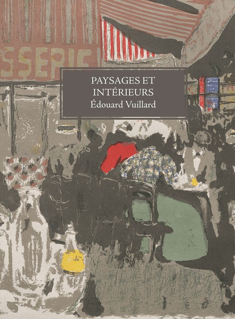 Édouard Vuillard - Paysages et Intérieurs, Häftad
