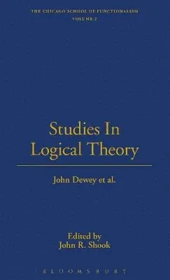 John Dewey - Studies In Logical Theory, Inbunden. Tillgänglighet: Lägg i varukorg