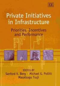 Private Initiatives in Infrastructure