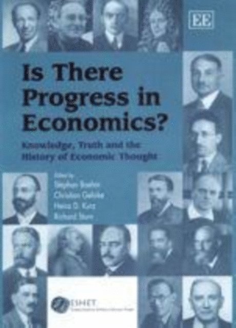 Richard Sturn, Heinz D. Kurz, Christian Gehrke, Stephan Boehm - Is There Progress in Economics?, E-bok